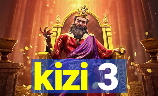 kizi 3