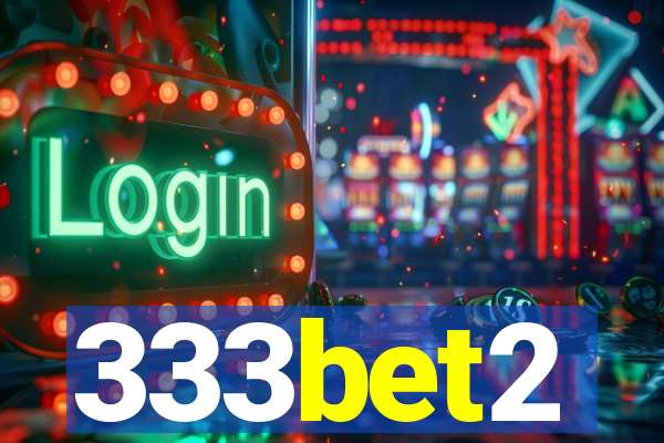 333bet2