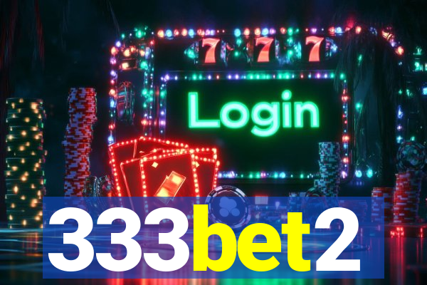 333bet2