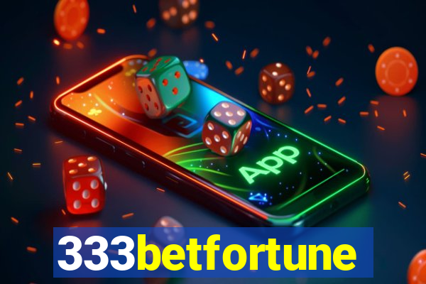 333betfortune