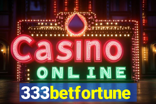 333betfortune
