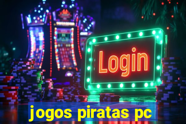 jogos piratas pc