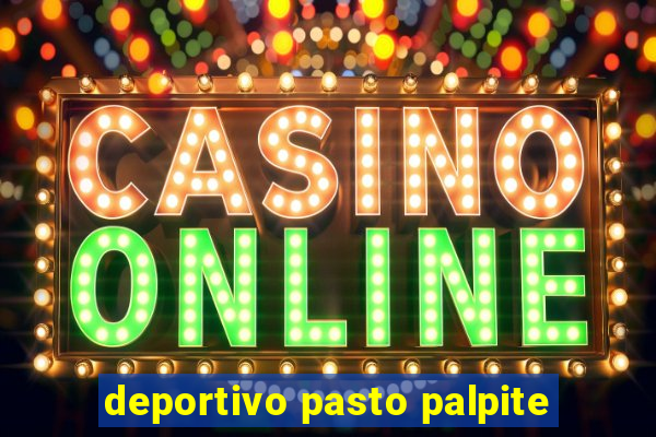 deportivo pasto palpite