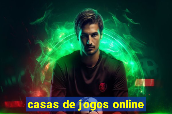 casas de jogos online