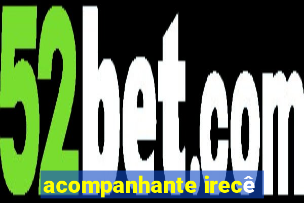 acompanhante irecê
