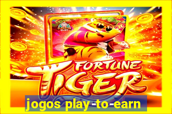 jogos play-to-earn