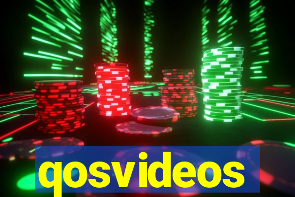 qosvideos