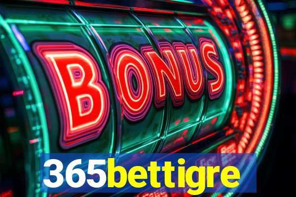 365bettigre