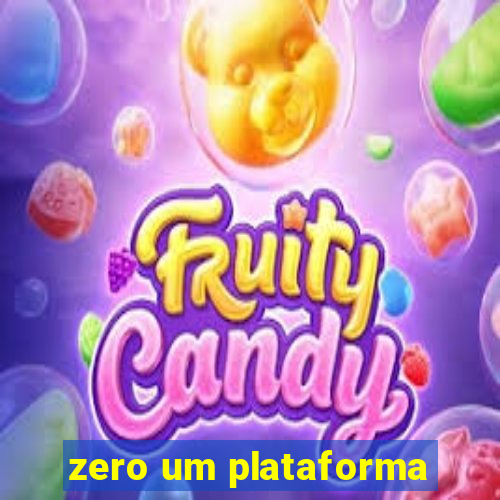 zero um plataforma