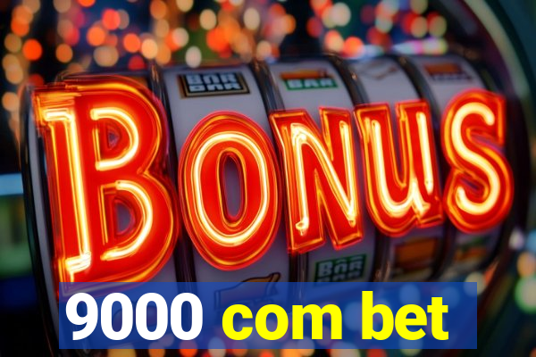 9000 com bet