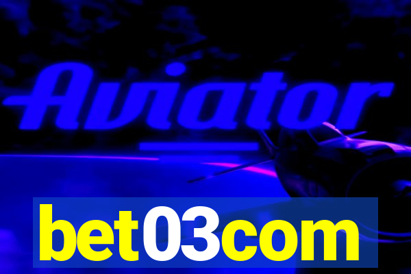 bet03com