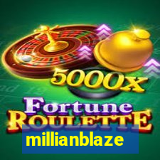 millianblaze