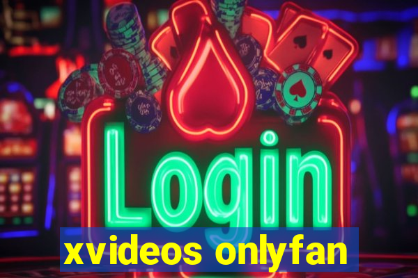 xvideos onlyfan