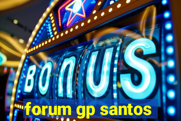 forum gp santos