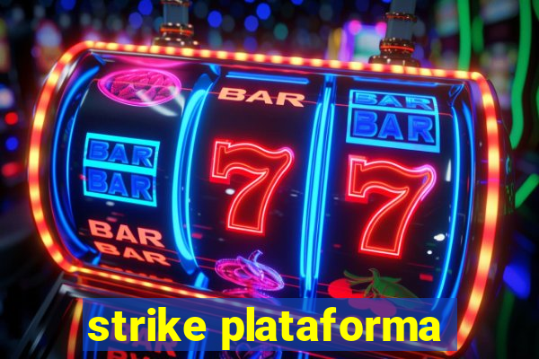 strike plataforma