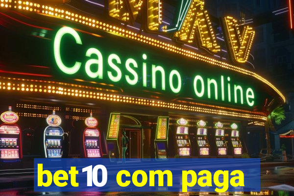 bet10 com paga