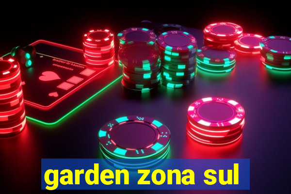 garden zona sul