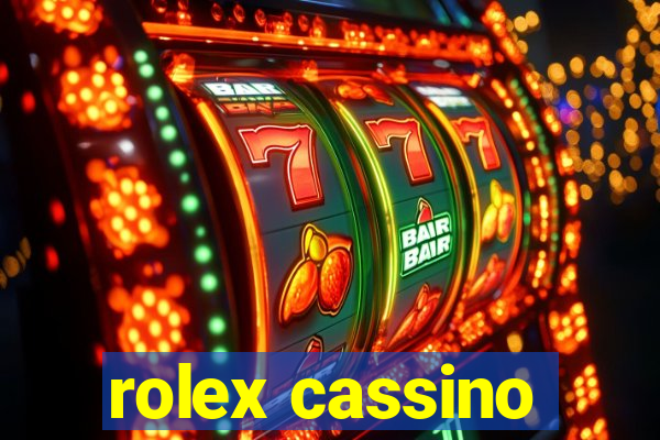 rolex cassino