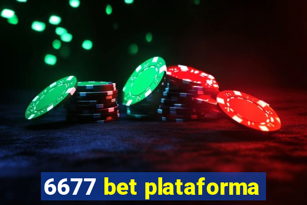 6677 bet plataforma