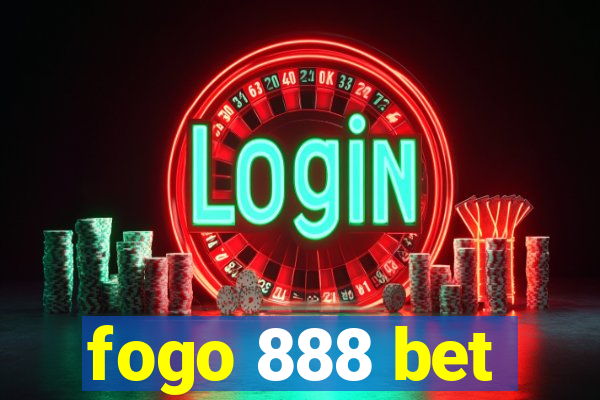 fogo 888 bet