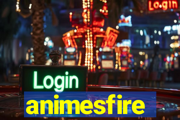 animesfire
