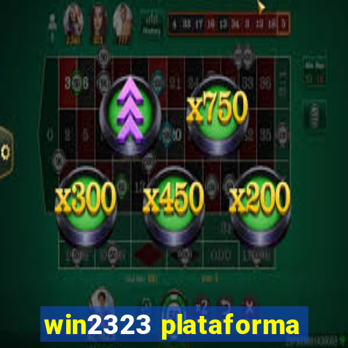 win2323 plataforma