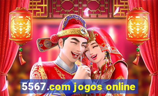 5567.com jogos online
