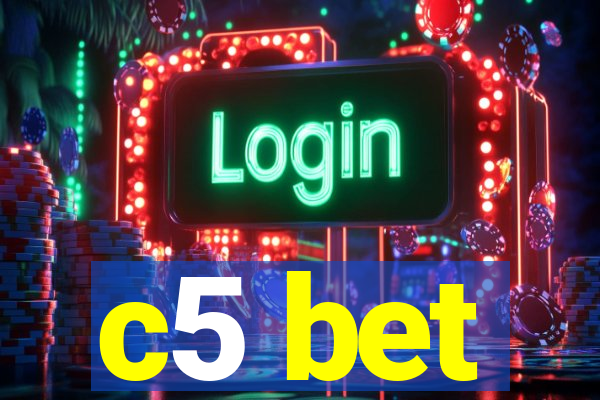 c5 bet