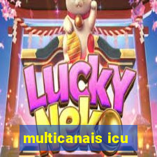 multicanais icu