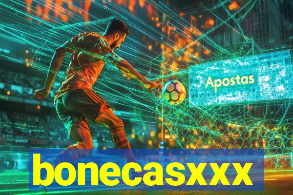 bonecasxxx