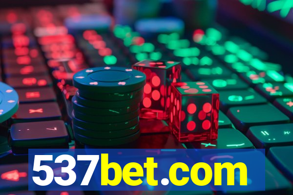 537bet.com
