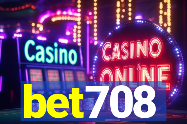 bet708