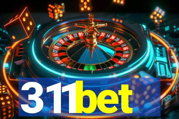 311bet