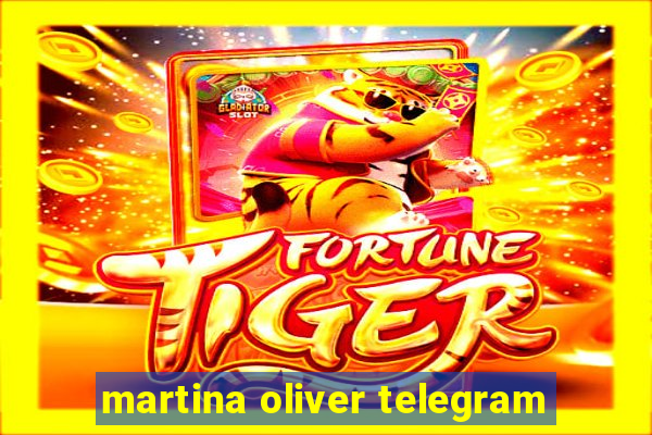 martina oliver telegram
