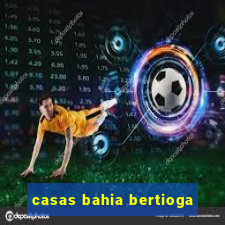 casas bahia bertioga