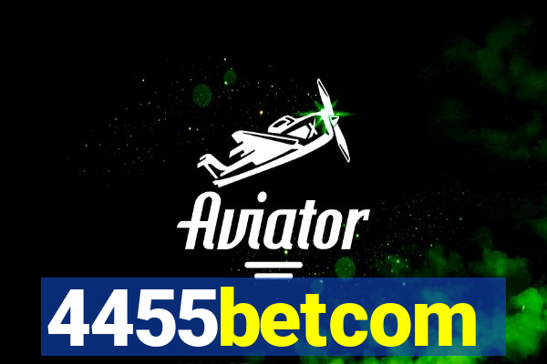 4455betcom