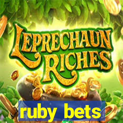 ruby bets