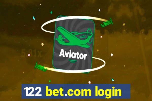 122 bet.com login