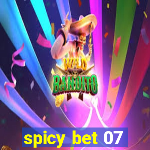 spicy bet 07