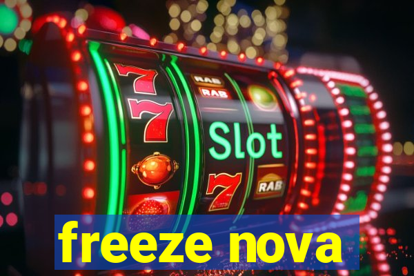 freeze nova