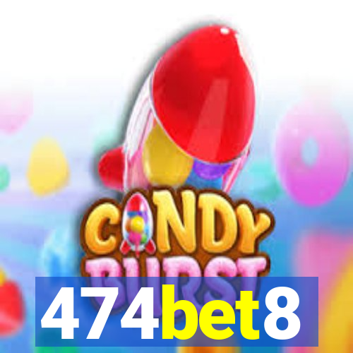 474bet8