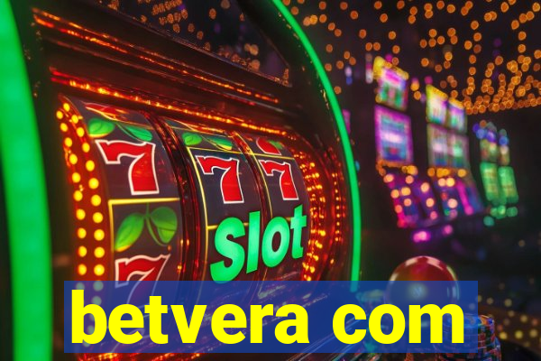 betvera com
