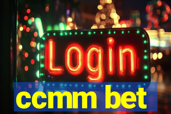 ccmm bet