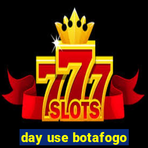 day use botafogo