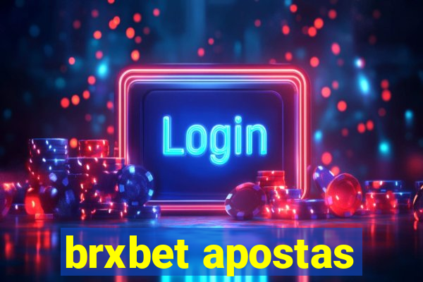 brxbet apostas