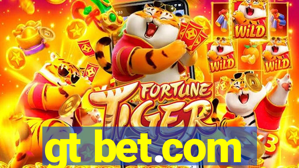 gt bet.com