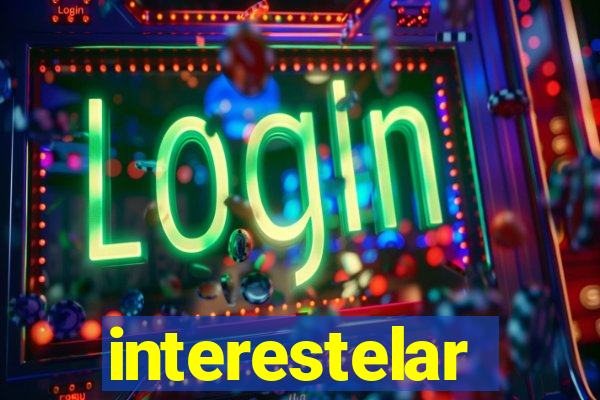 interestelar completo legendado