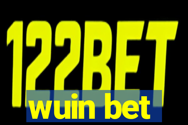 wuin bet
