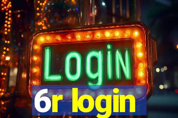 6r login