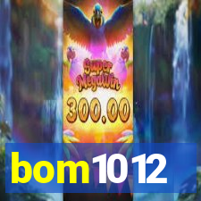bom1012